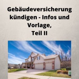 Gebaudeversicherung Kundigen Infos Und Vorlage Teil Ii Vorlagen Gebaudeversicherung Kundigen Infos Und Vorlage Teil Ii Vorlagen